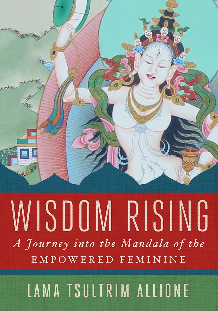 Book Review – Wisdom Rising by Lama Tsultrim Allione