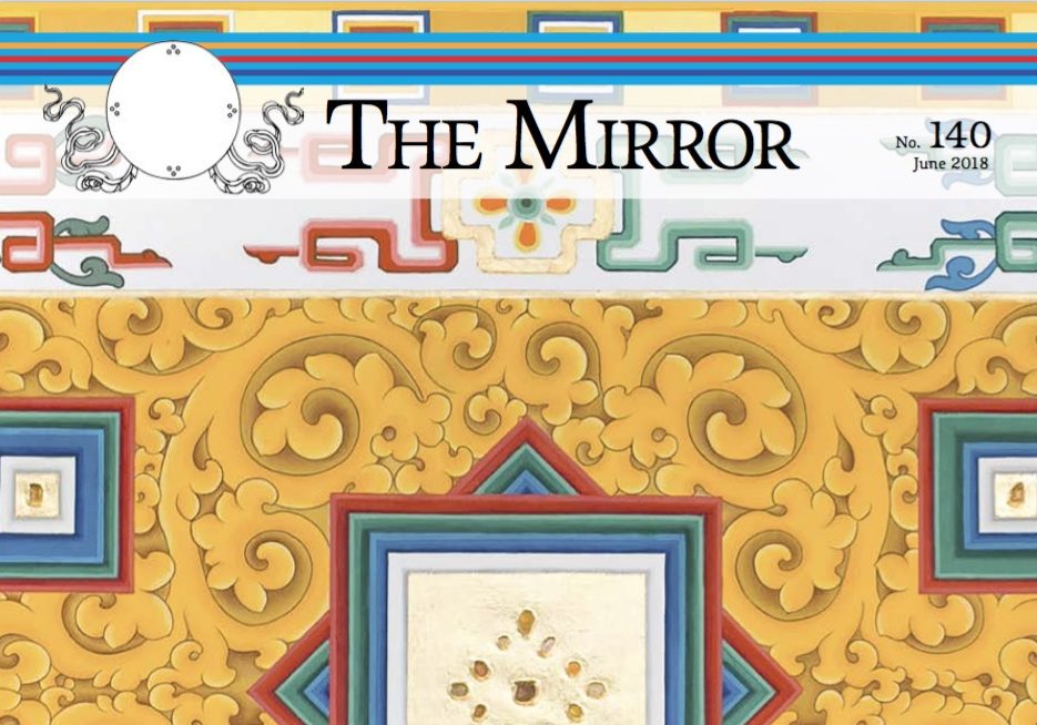 The Mirror issue 140 Available on dzogchen.net & melong.online