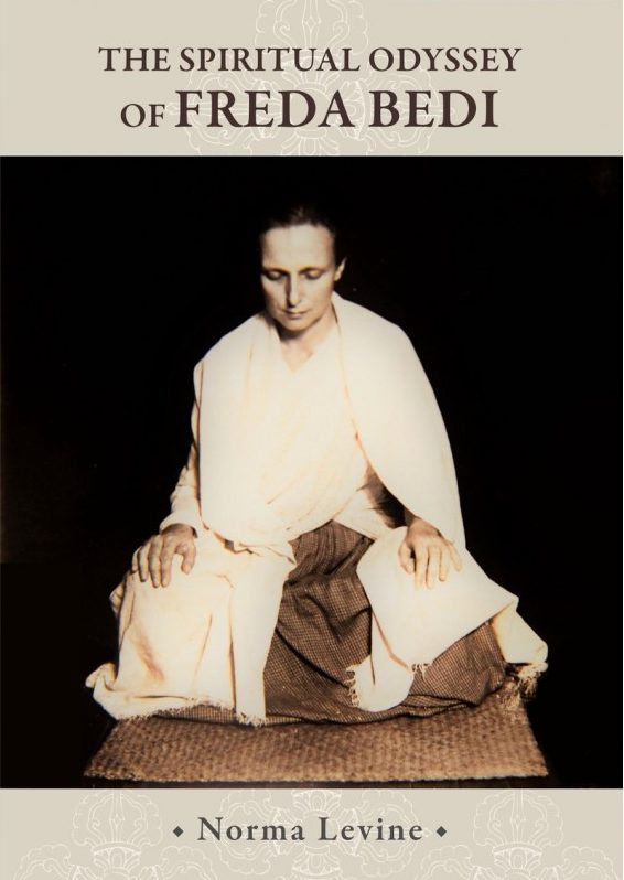 The Spiritual Odyssey of Freda Bedi – Norma Levine