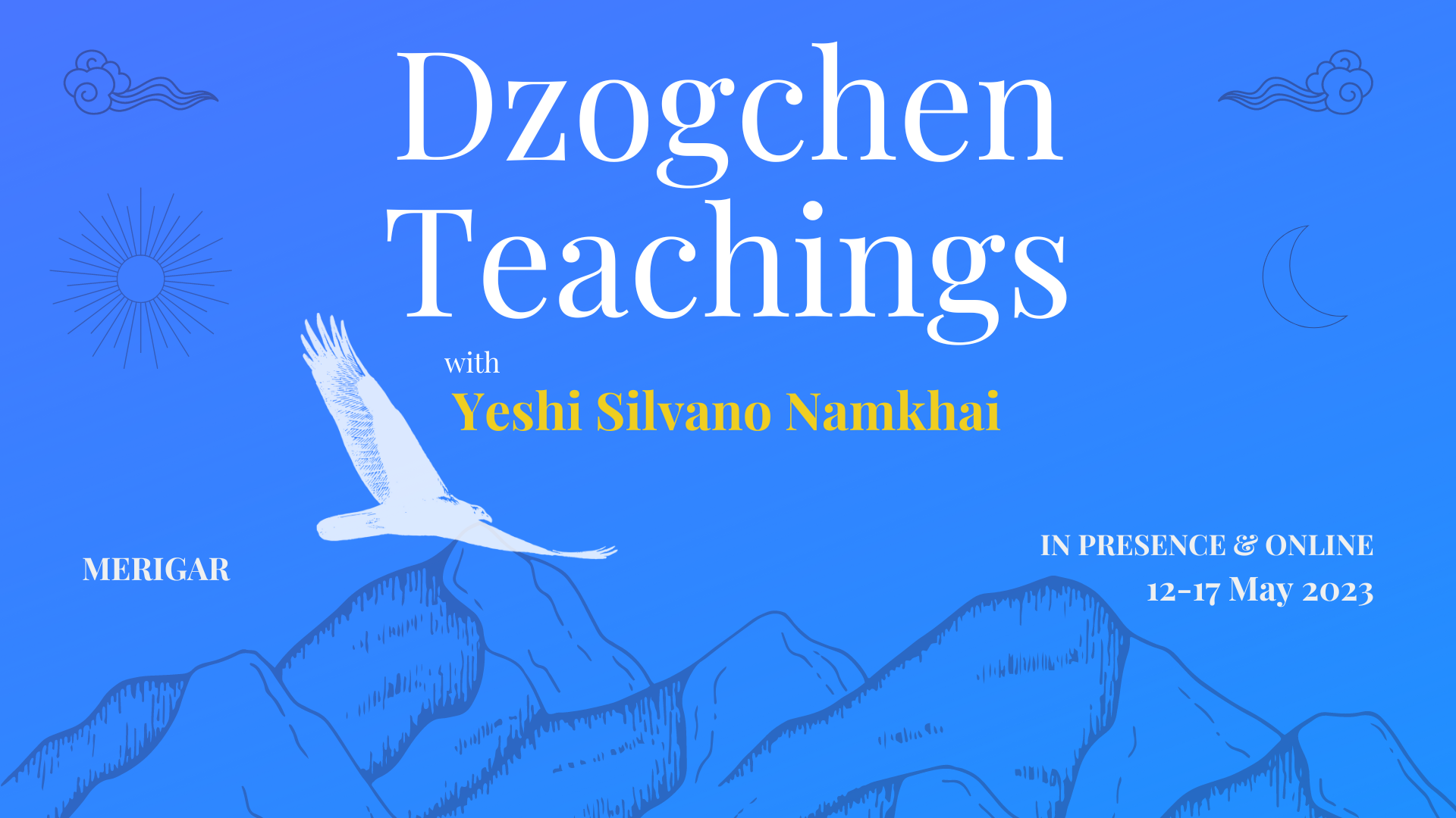 Ritiro di Insegnamenti Dzogchen con Yeshi Silvano Namkhai