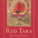 Red Tara, The Female Buddha of Power and Magnetism