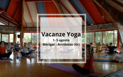 A Merigar ritornano le Vacanze Yoga