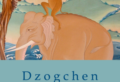 Dzogchen: Who’s Who & What’s What in the Great Perfection