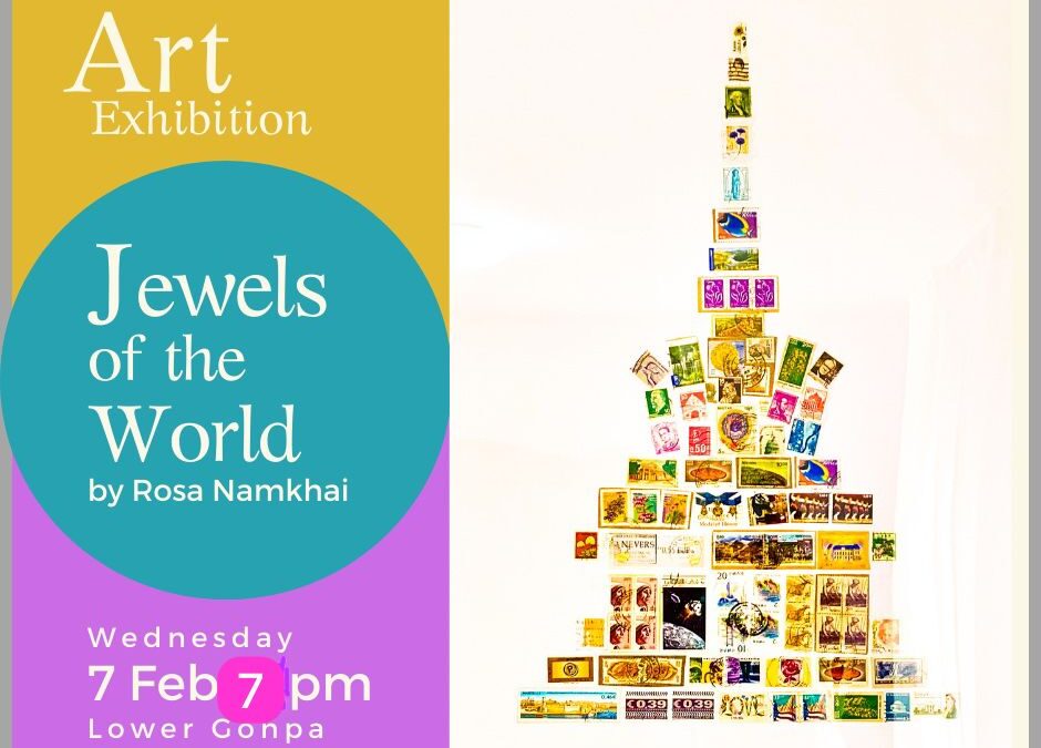 Jewels of the World – Art Exhibit by Rosa Namkhai at Dzamling Gar