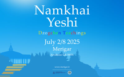 Dzogchen Teaching with Namkhai Yeshi, Merigar July 2-8 2025