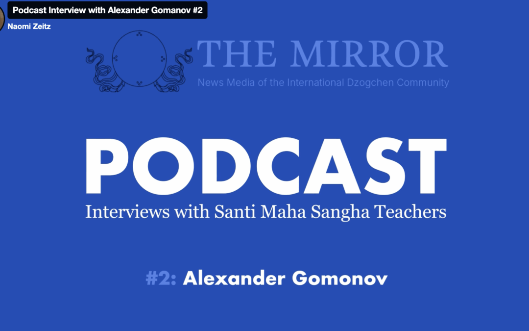 Podcast: Interview with Santi Maha Sangha Teacher Alexander Gomonov