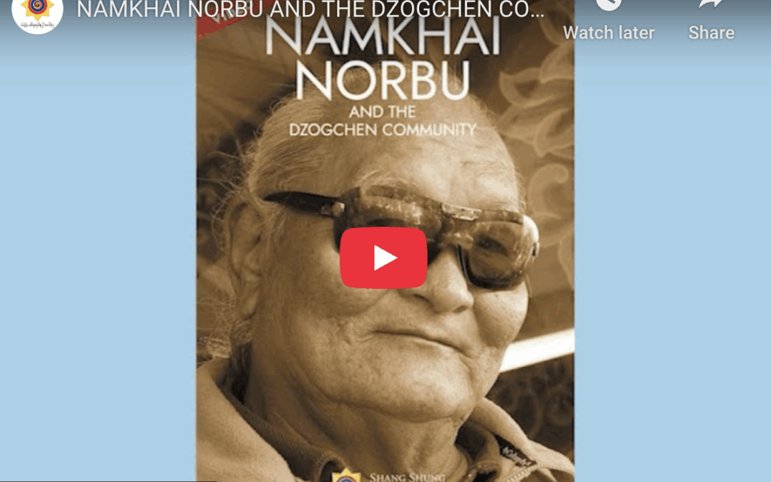 The Video Namkhai Norbu and the Dzogchen Community