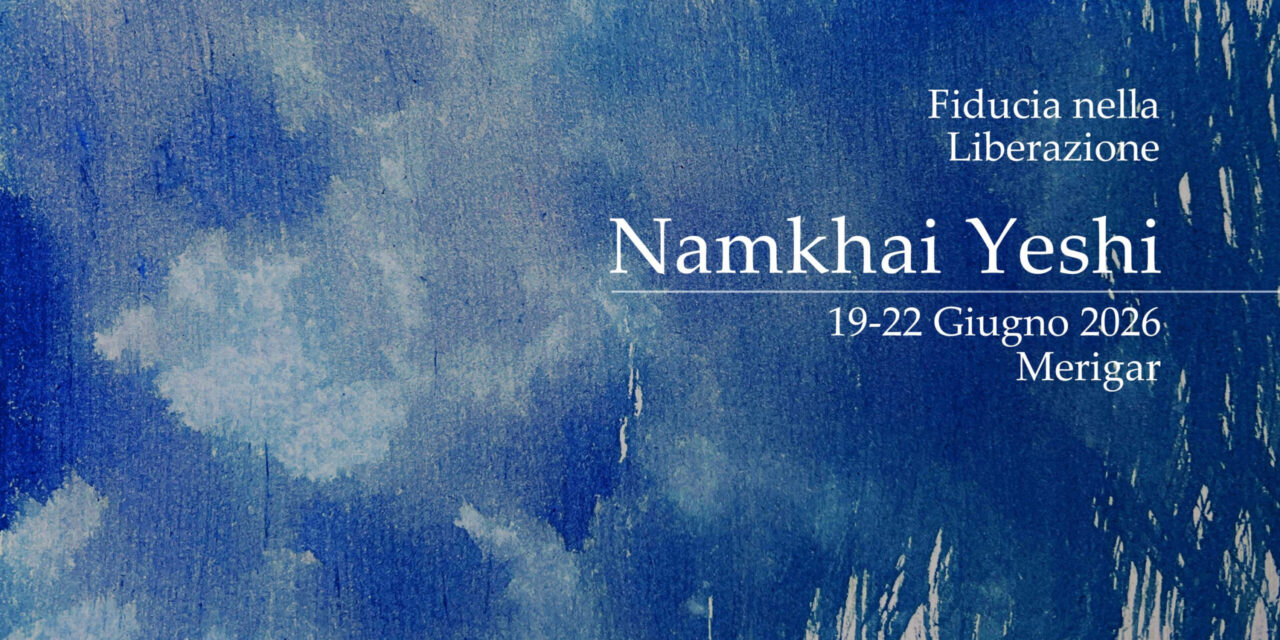 Trasmissione in streaming del ritiro con Namkhai Yeshi