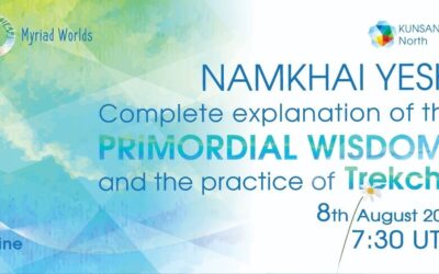 Namkhai Yeshi – Complete Explanation of the Primordial Wisdoms and the Practice of Trekchö
